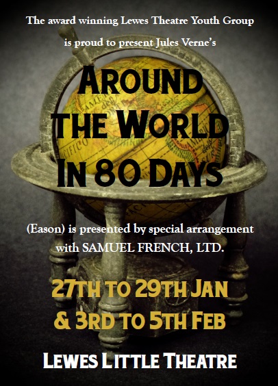 Around the World in Eighty Days Lewes Theatre Youth Group