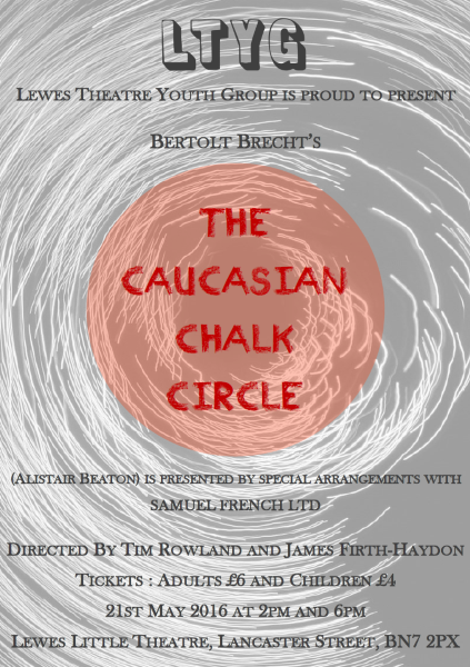 The Caucasian Chalk Circle Bertold Brecht Lewes Theatre Youth Group