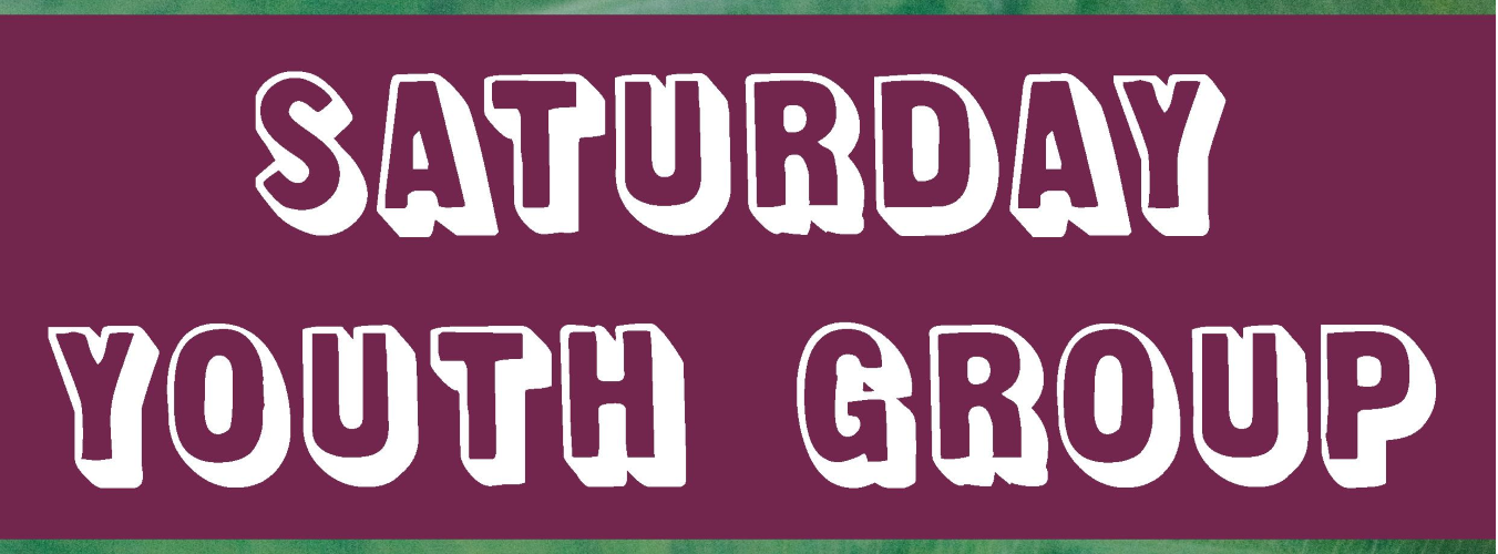 Saturday Youth Group Poster Header Image