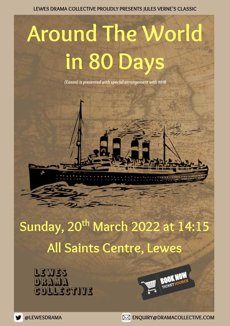 Around the World in Eighty Days Poster - Lewes - March 2022